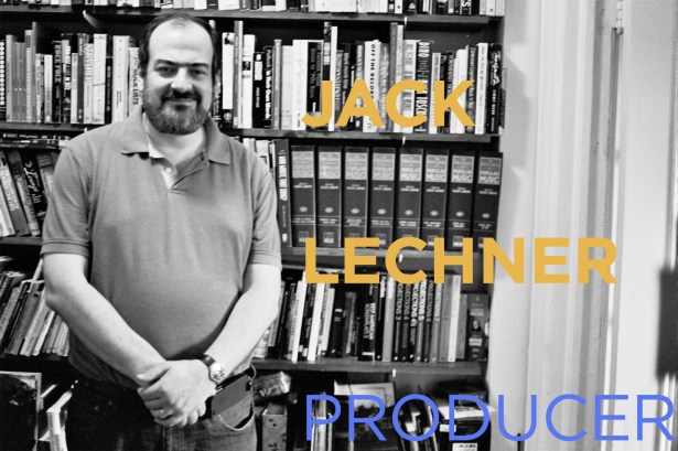 Jack Lechner Producer